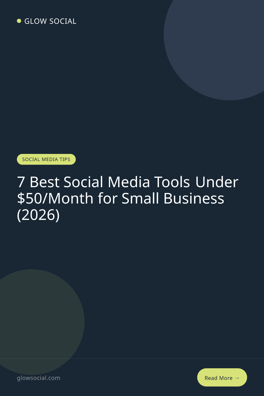 7 Best Social Media Tools Under $50/Month for Small Business (2026)