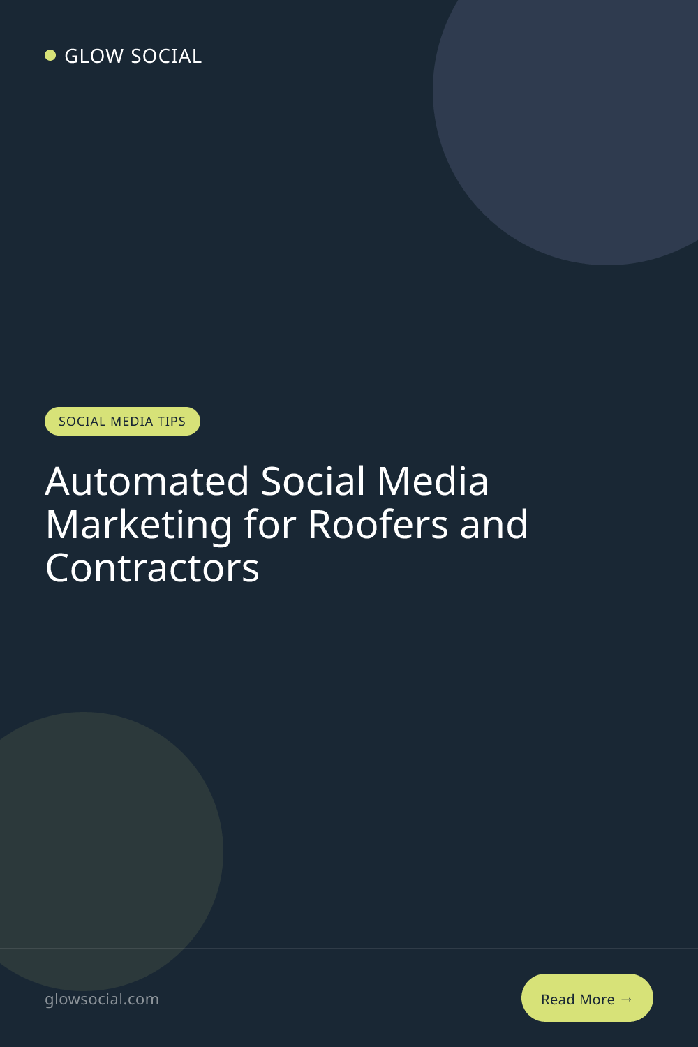 Automated Social Media Marketing for Roofers and Contractors