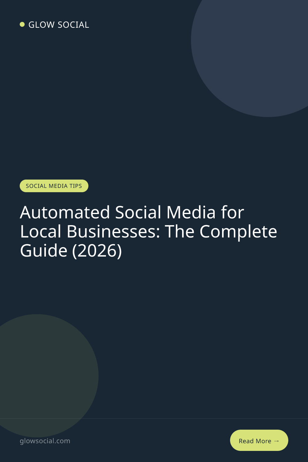 Automated Social Media for Local Businesses: The Complete Guide (2026)