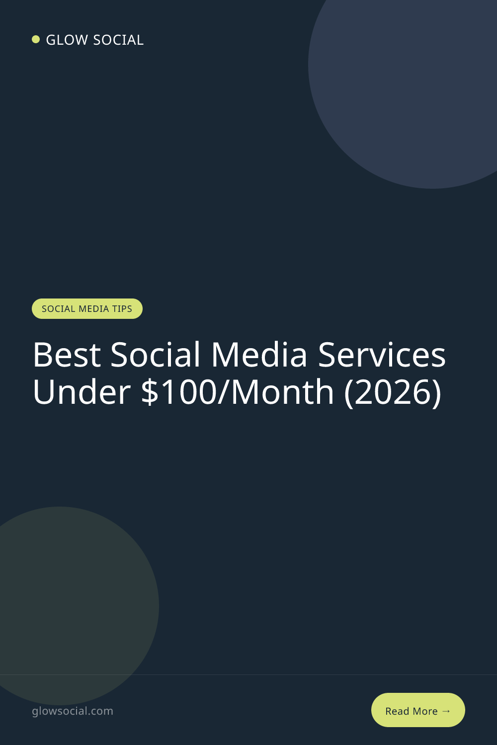 Best Social Media Services Under $100/Month (2026)