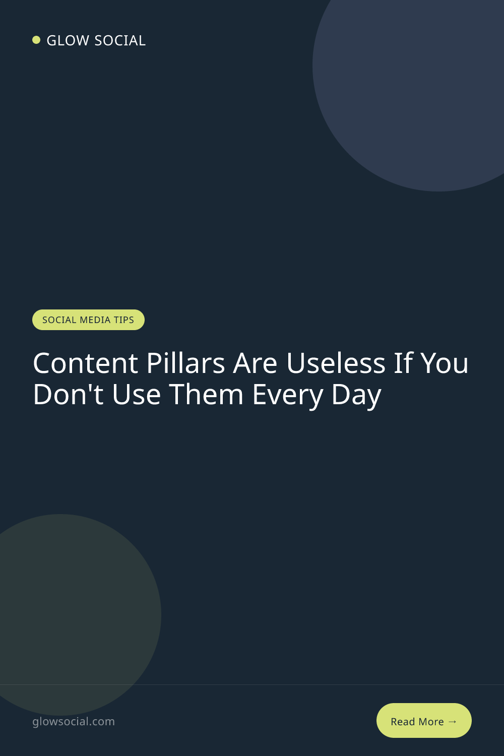 Content Pillars Are Useless If You Don't Use Them Every Day
