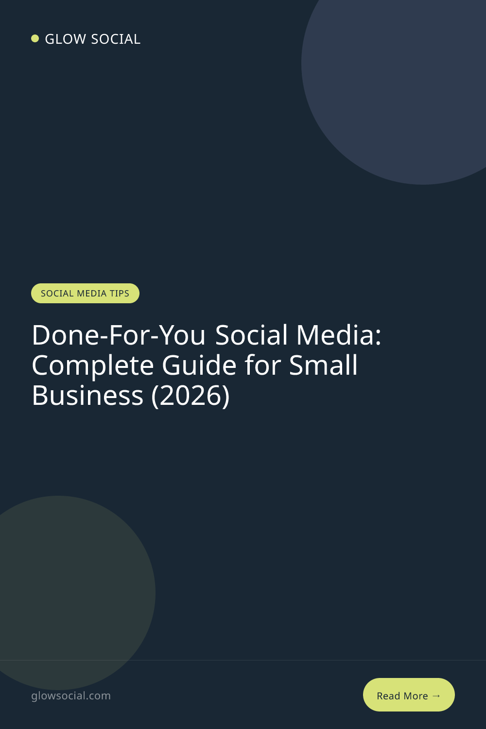 Done-For-You Social Media: Complete Guide for Small Business (2026)