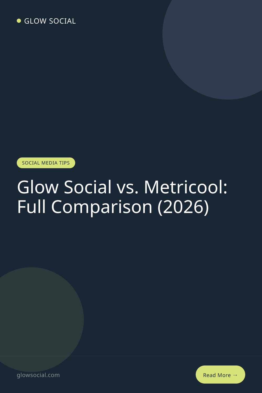 Glow Social vs. Metricool: Full Comparison (2026)