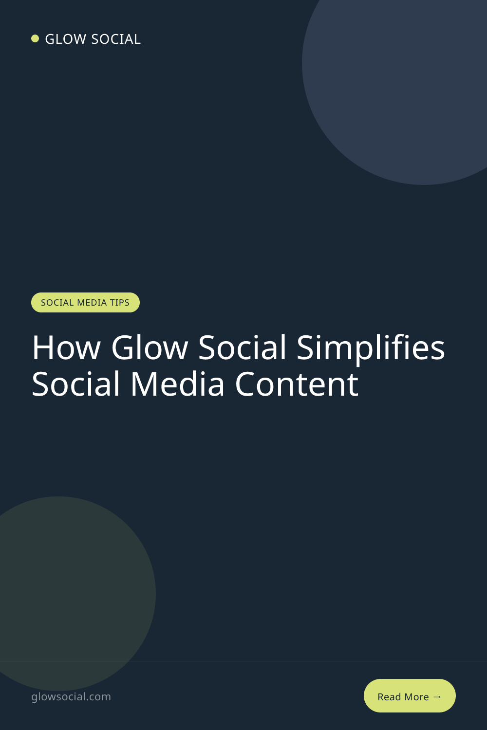 How Glow Social Simplifies Social Media Content