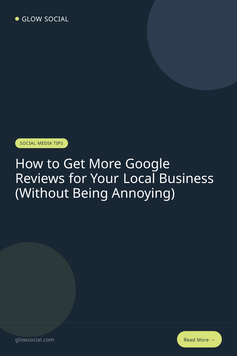 How to Get More Google Reviews for Your Local Business (Without Being Annoying)