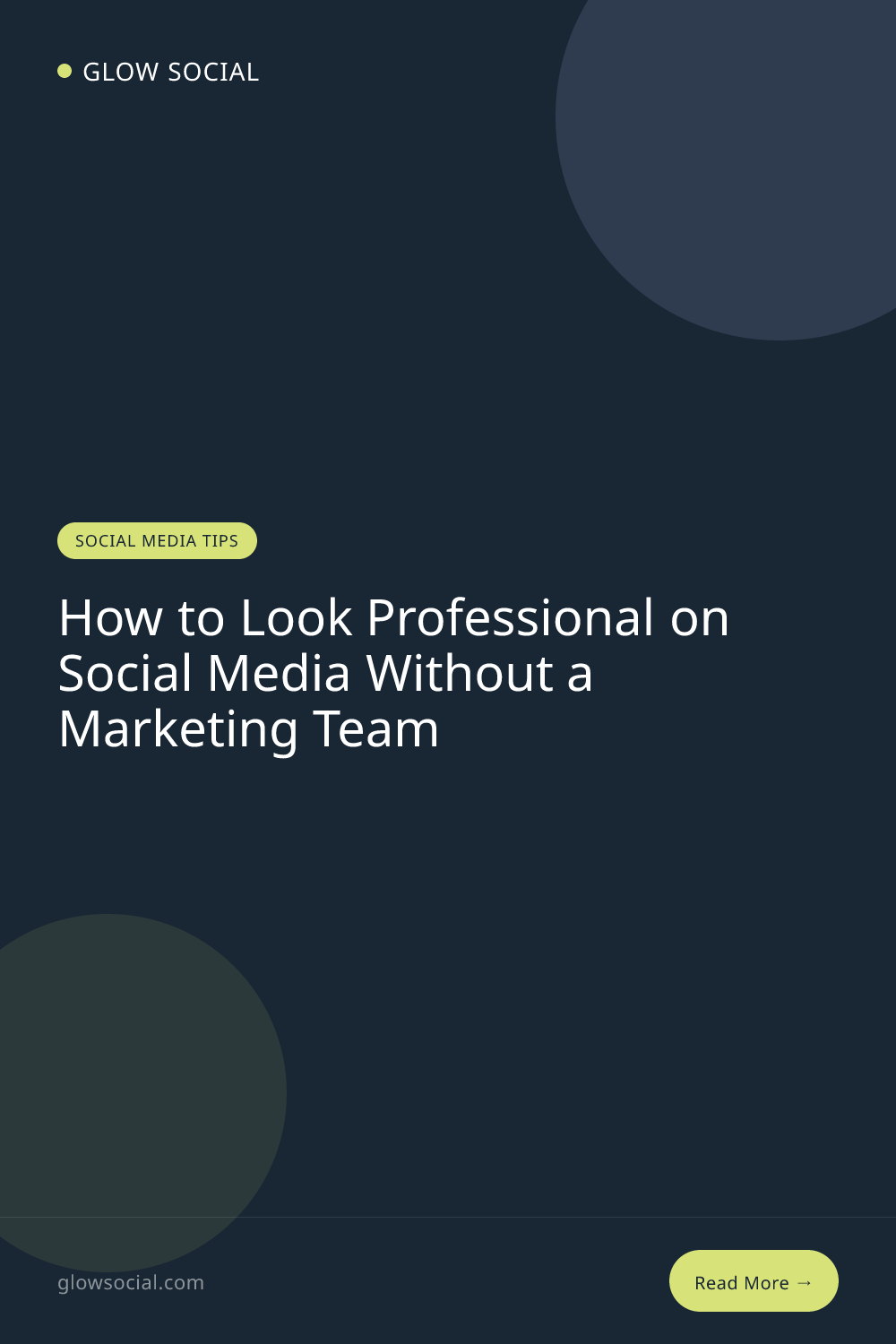 How to Look Professional on Social Media Without a Marketing Team