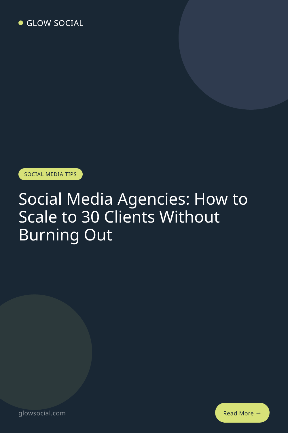 Social Media Agencies: How to Scale to 30 Clients Without Burning Out