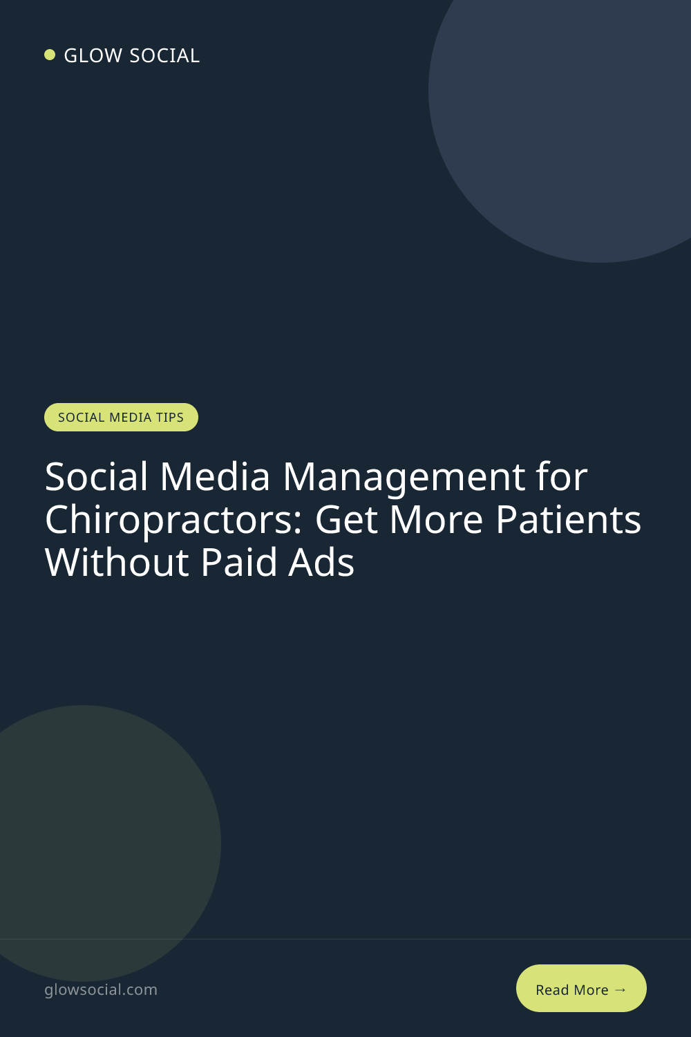 Social Media Management for Chiropractors: Get More Patients Without Paid Ads