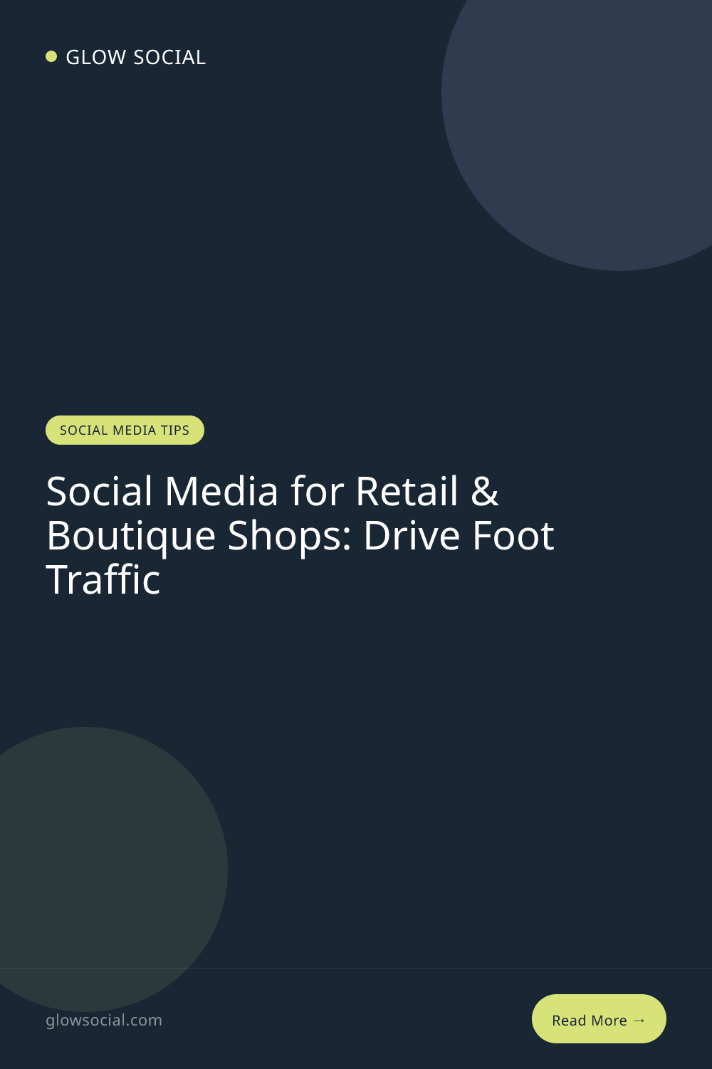 Social Media for Retail & Boutique Shops: Drive Foot Traffic