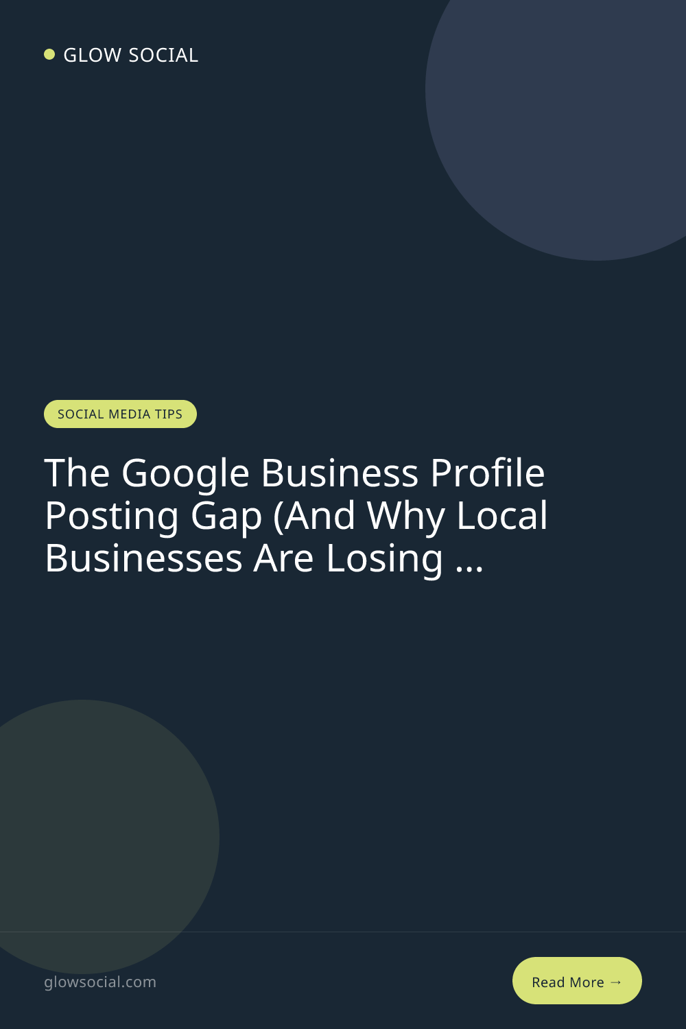 The Google Business Profile Posting Gap (And Why Local Businesses Are Losing Leads)