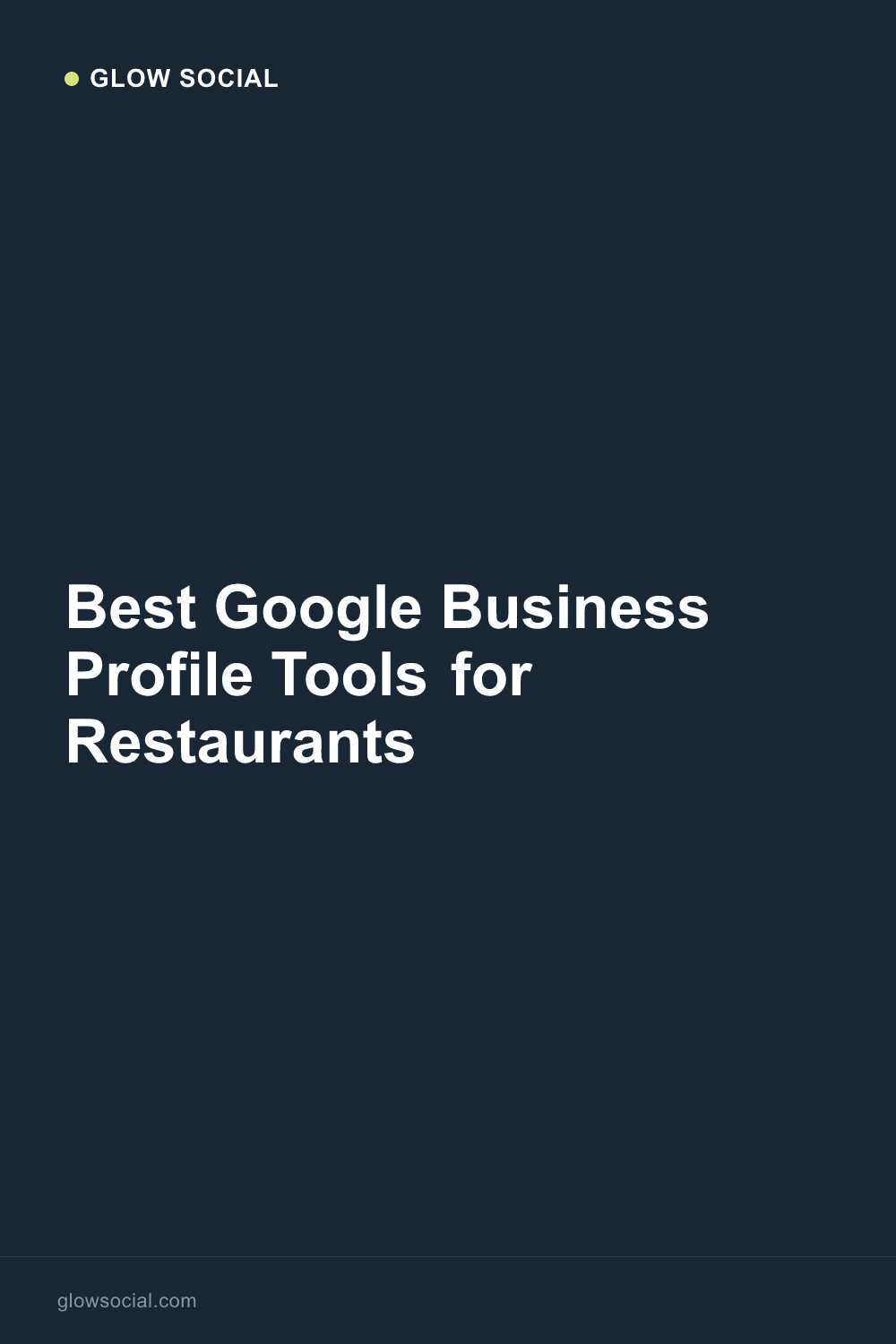 Best Google Business Profile Tools for Restaurants