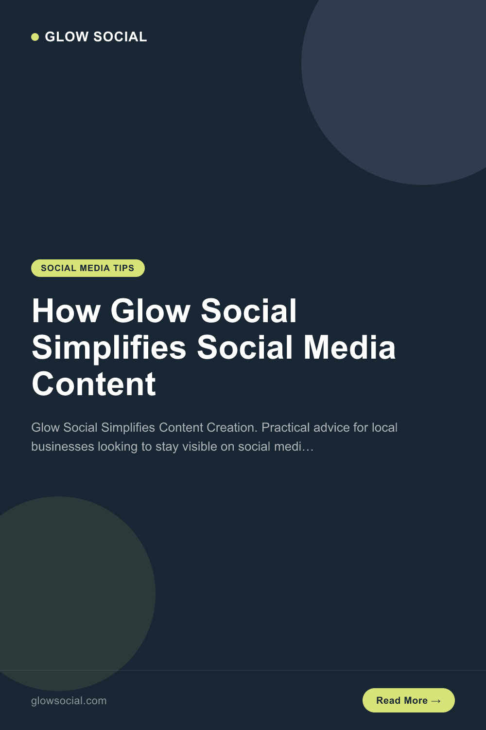 How Glow Social Simplifies Social Media Content