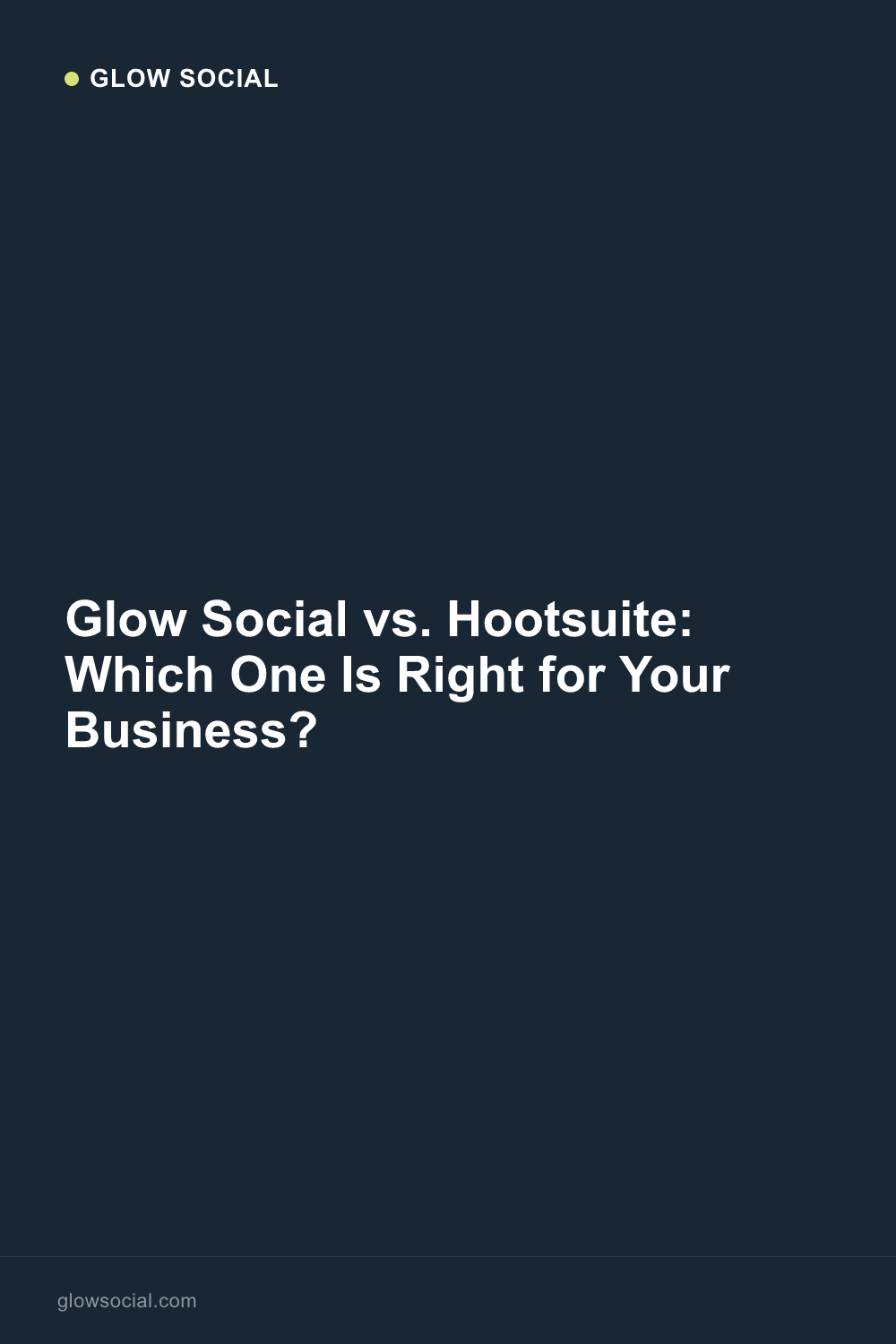 How is Glow Social different from Hootsuite?