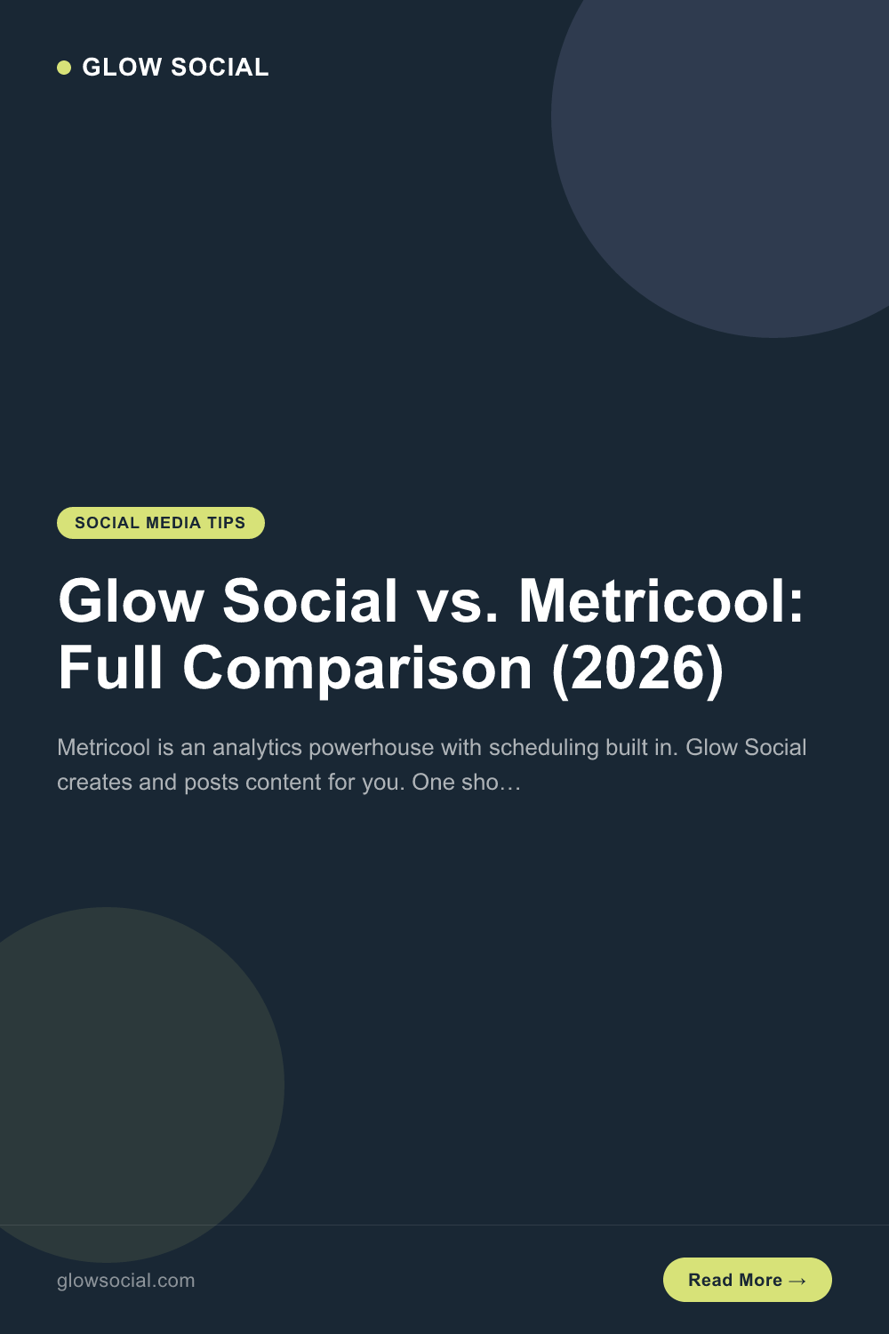 Glow Social vs. Metricool: Full Comparison (2026)
