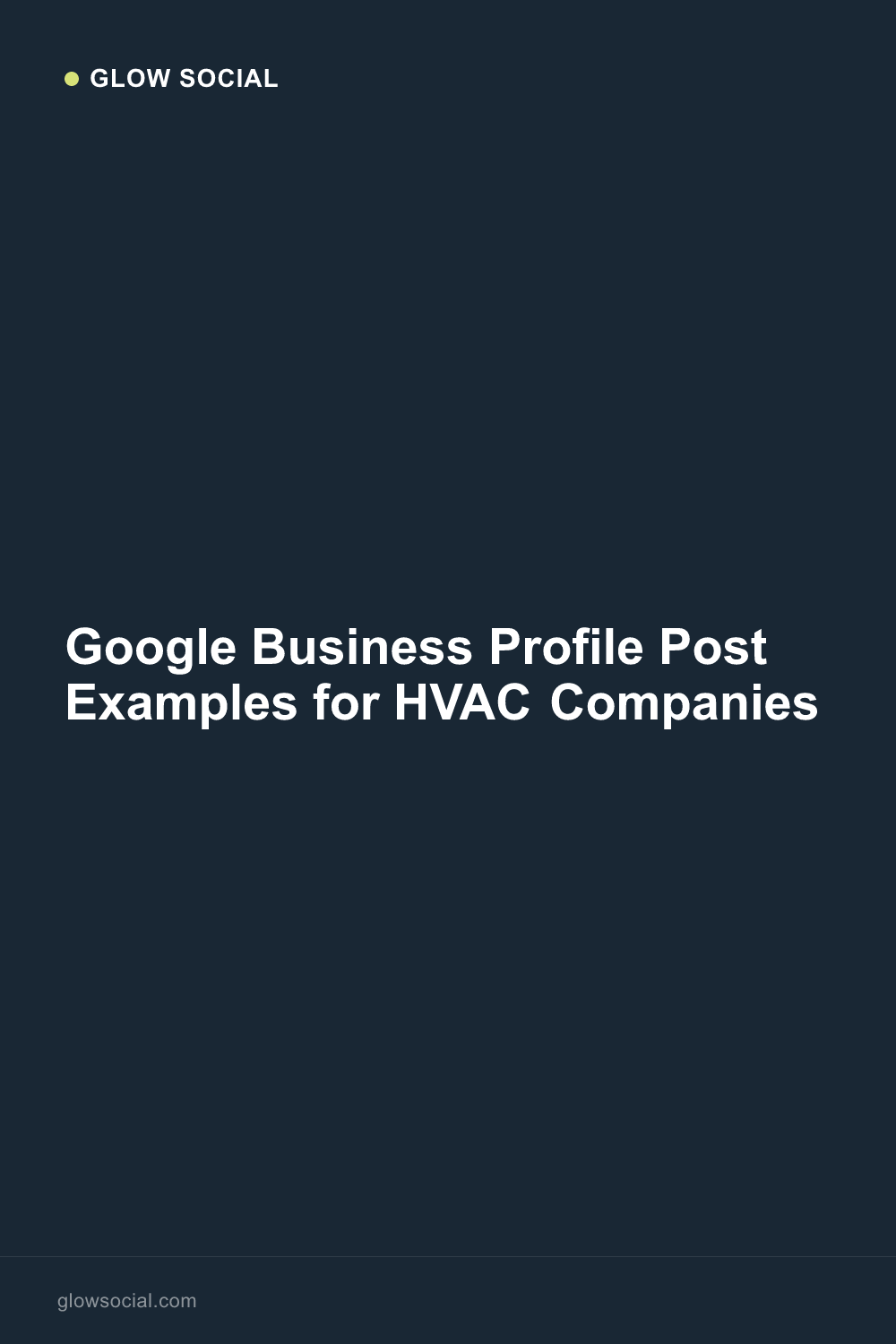 Google Business Profile Post Examples for HVAC Companies