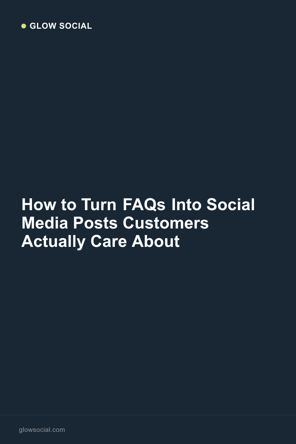 How to Turn FAQs Into Social Media Posts Customers Actually Care About