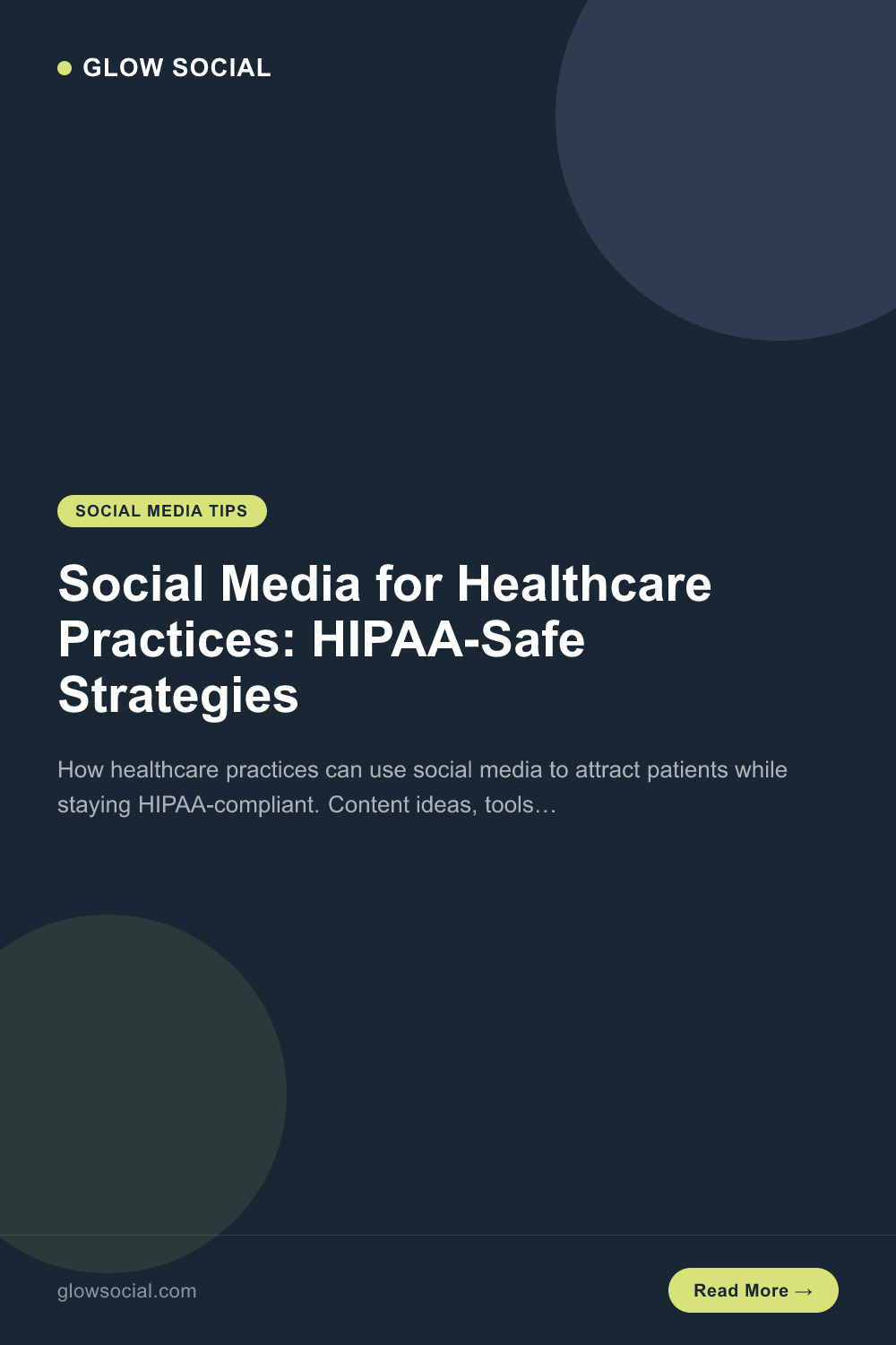 Social Media for Healthcare Practices: HIPAA-Safe Strategies