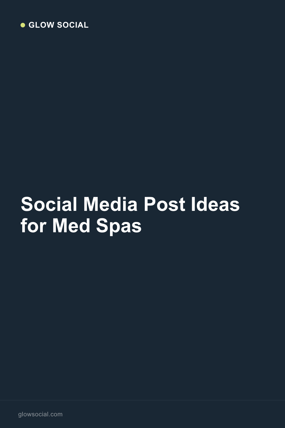 Social Media Post Ideas for Med Spas
