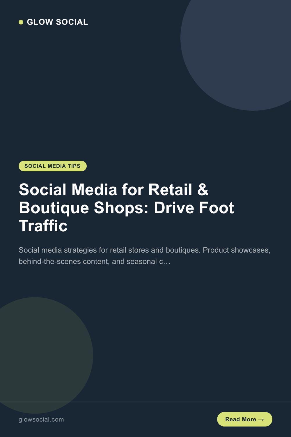 Social Media for Retail & Boutique Shops: Drive Foot Traffic