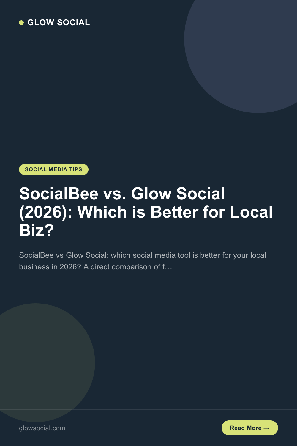 SocialBee vs. Glow Social (2026): Which is Better for Local Biz?
