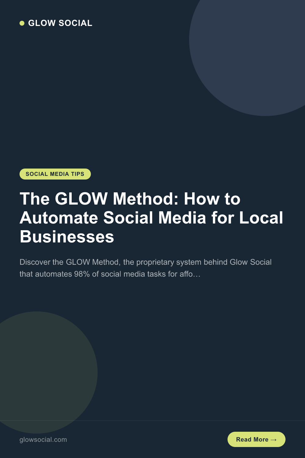 The GLOW Method: How to Automate Social Media for Local Businesses