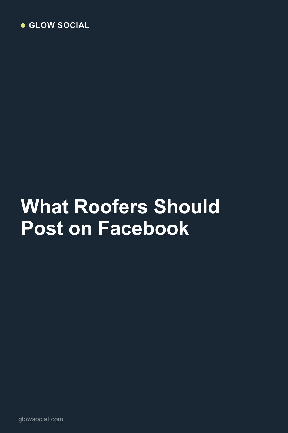 What Roofers Should Post on Facebook
