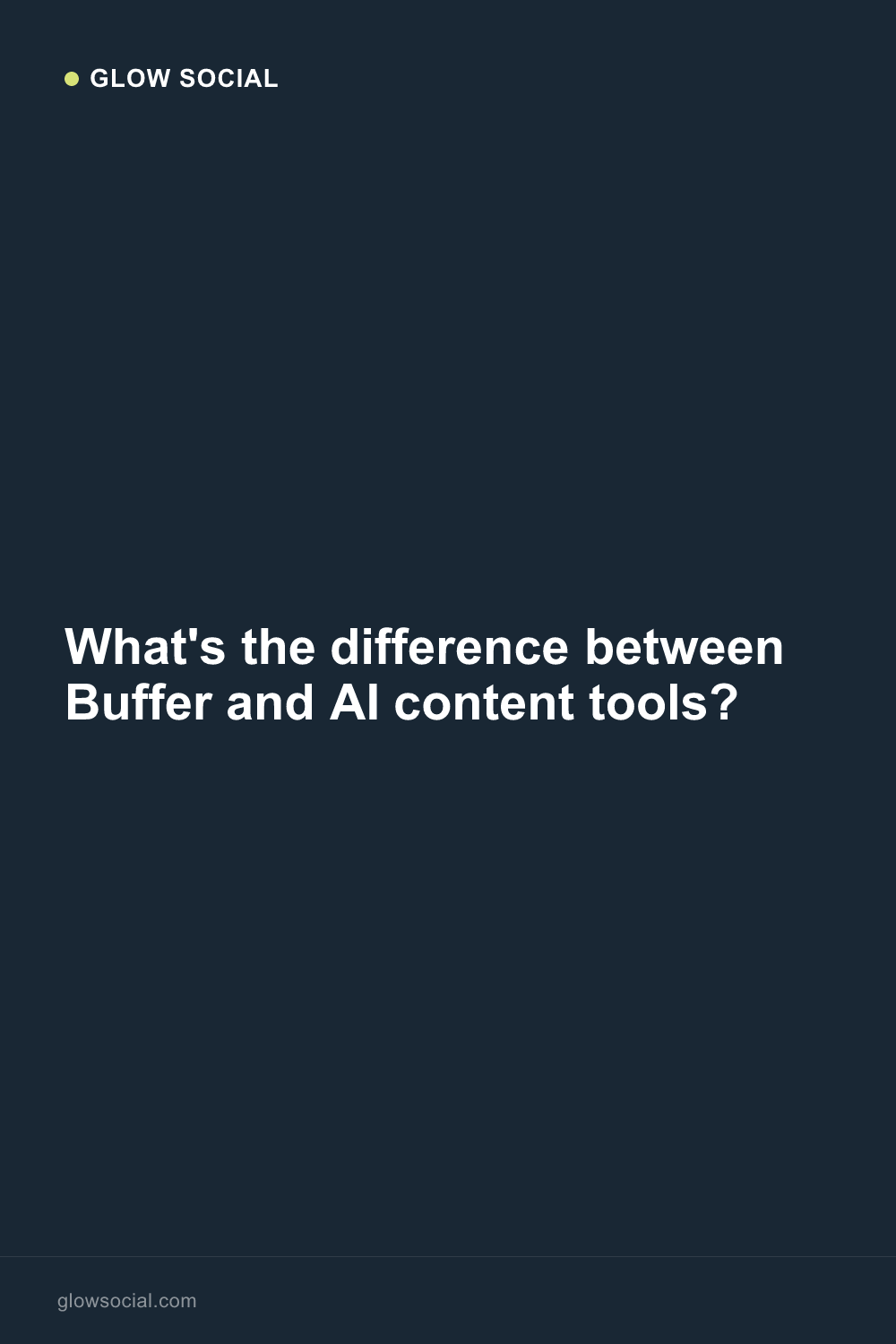 What's the difference between Buffer and AI content tools?